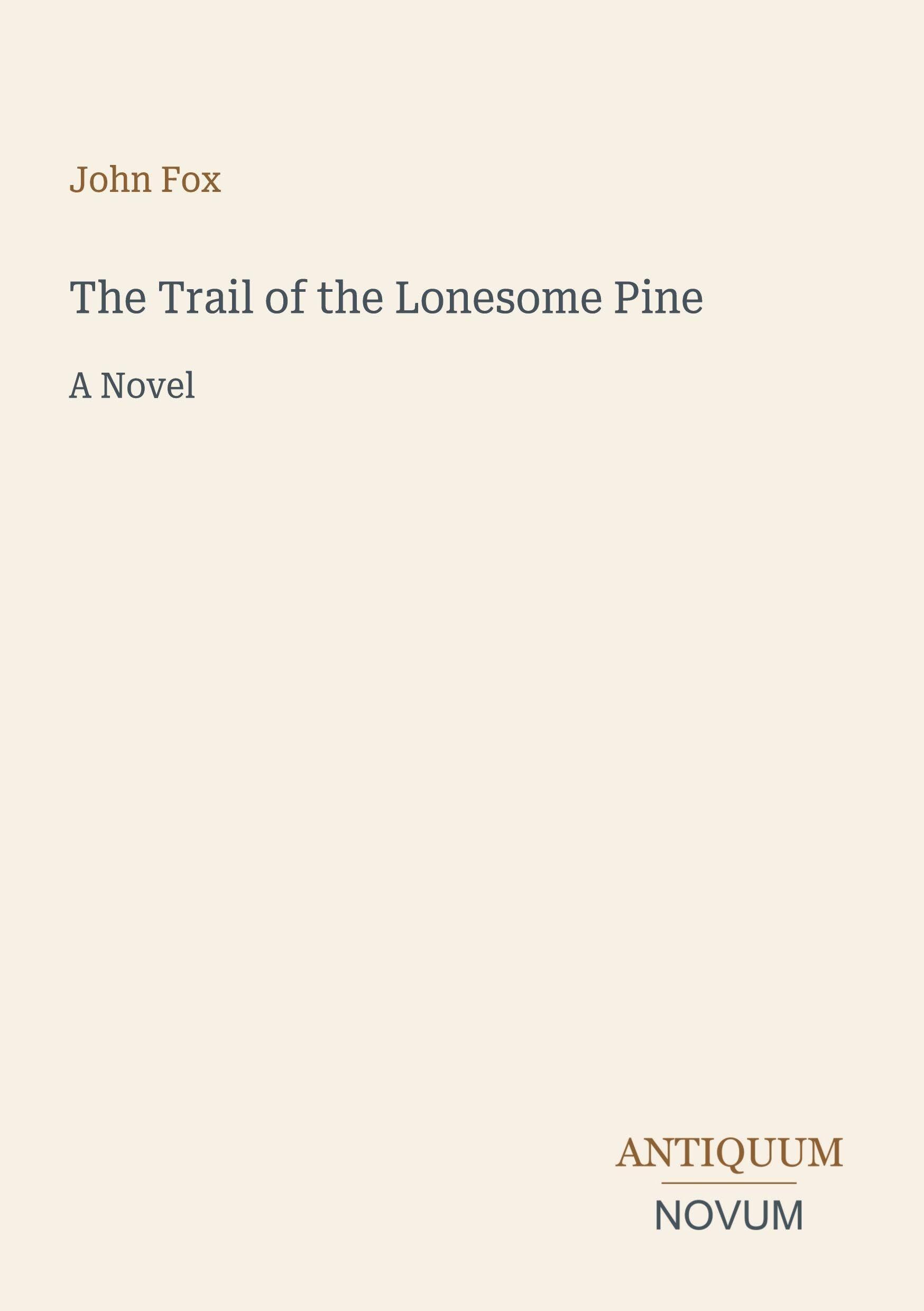 The Trail of the Lonesome Pine
