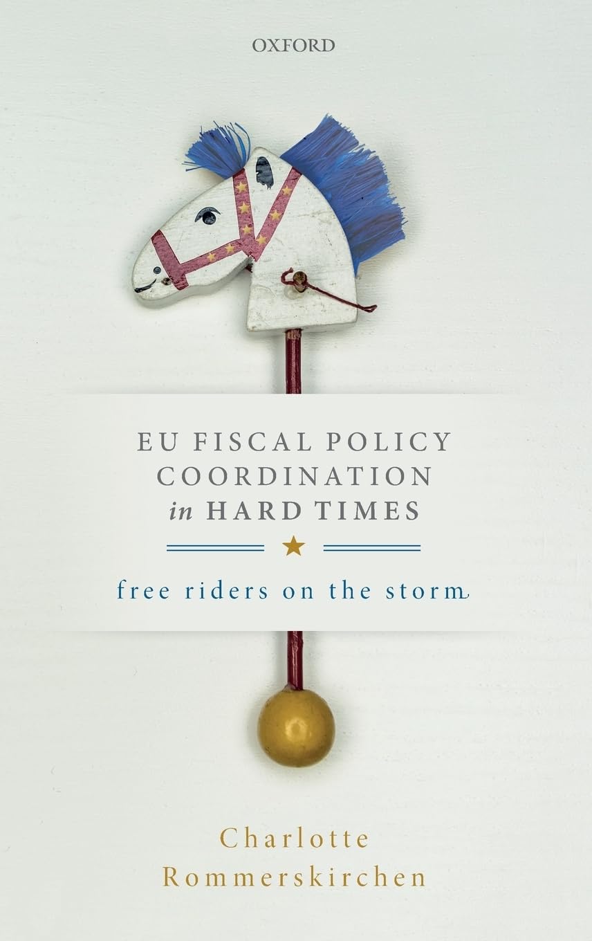Eu Fiscal Policy Coordination in Hard Times: Free Riders on the Storm