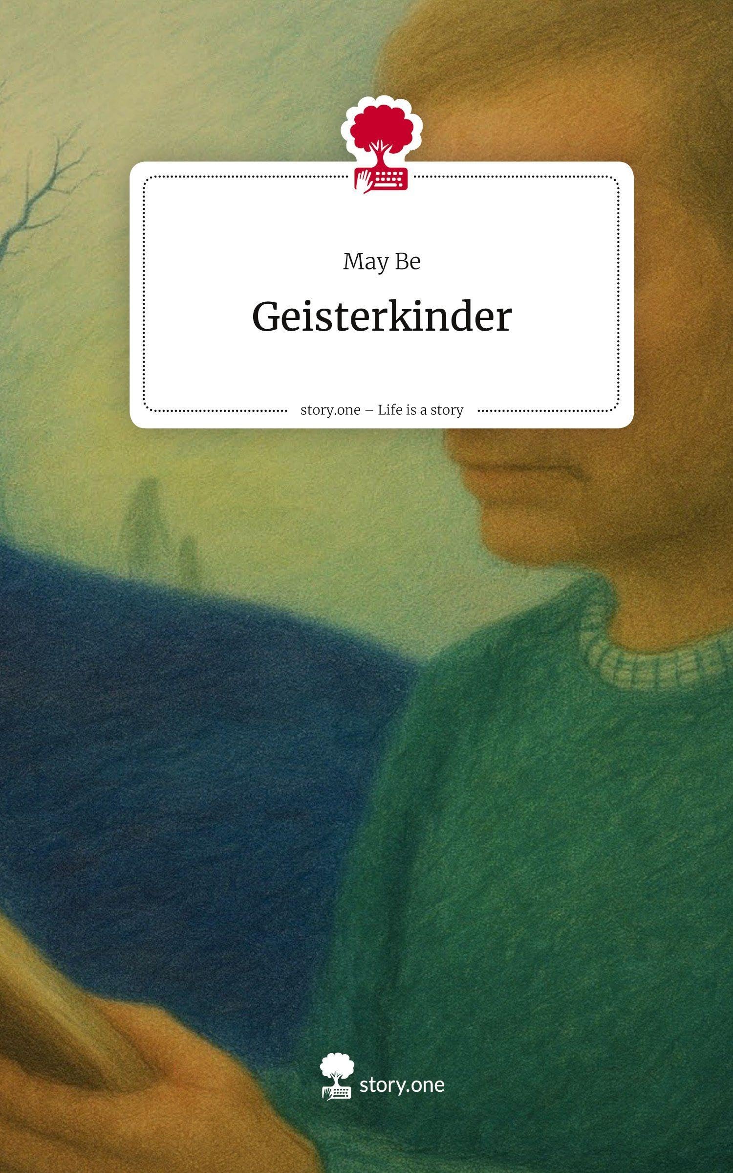 Geisterkinder. Life is a Story - story.one