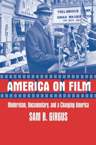 America on Film: Modernism, Documentary, and a Changing America