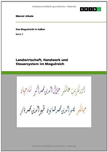 Landwirtschaft, Handwerk und Steuersystem im Mogulreich