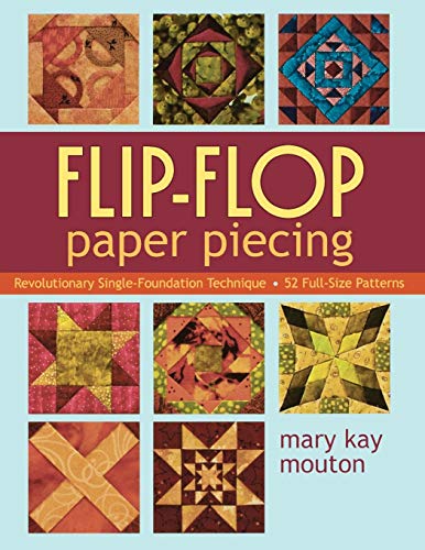 Mouton, Mary Kay Flip-Flop Paper Piecing - Print On Demand Edition