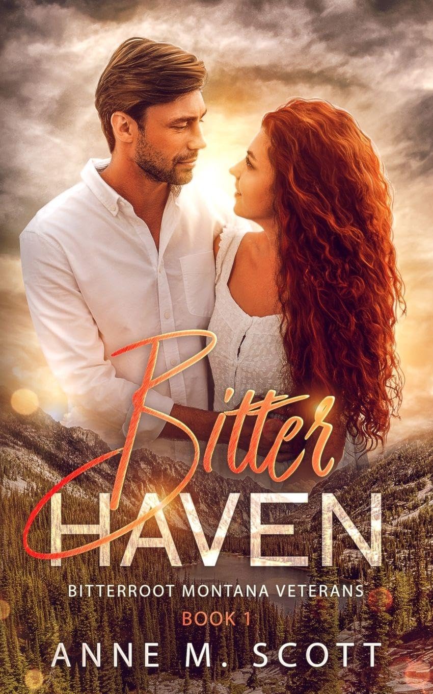 Bitter Haven: Military Veteran Romantic Suspense in a small Montana Town (Bitterroot Montana Veterans, Band 1)