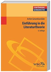 Einführung in die Literaturtheorie: Von der Hermeneutik zu den Kulturwissenschaften