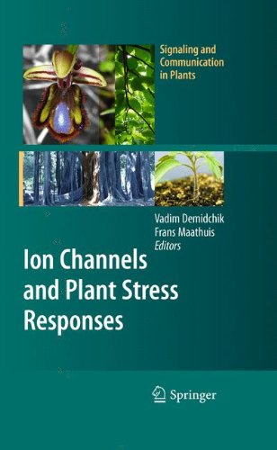 Ion Channels and Plant Stress Responses (Signaling and Communication in Plants)