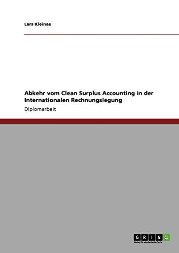 Abkehr vom Clean Surplus Accounting in der Internationalen Rechnungslegung