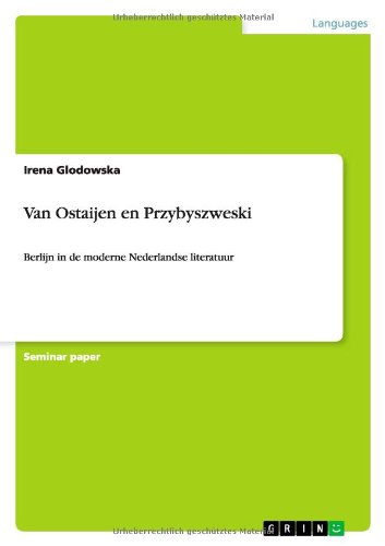 Van Ostaijen en Przybyszweski: Berlijn in de moderne Nederlandse literatuur