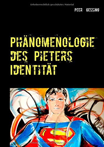 Phänomenologie des Pieters: Identität