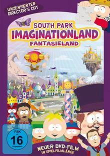 South Park: Imaginationland - Fantasieland (Unzensiert) [Director's Cut]