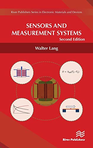 Walter Lang Sensors And Measurement Systems, Second Edition (River Publishers In Electronic Materials And Devices)