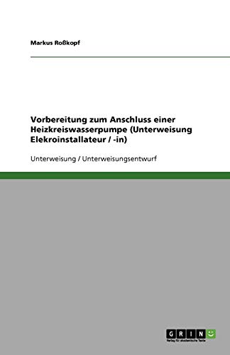 Vorbereitung zum Anschluss einer Heizkreiswasserpumpe (Unterweisung Elekroinstallateur / -in)