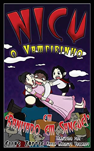 Banhado em Sangue! (Nicu – O Vampirinho, Band 3)