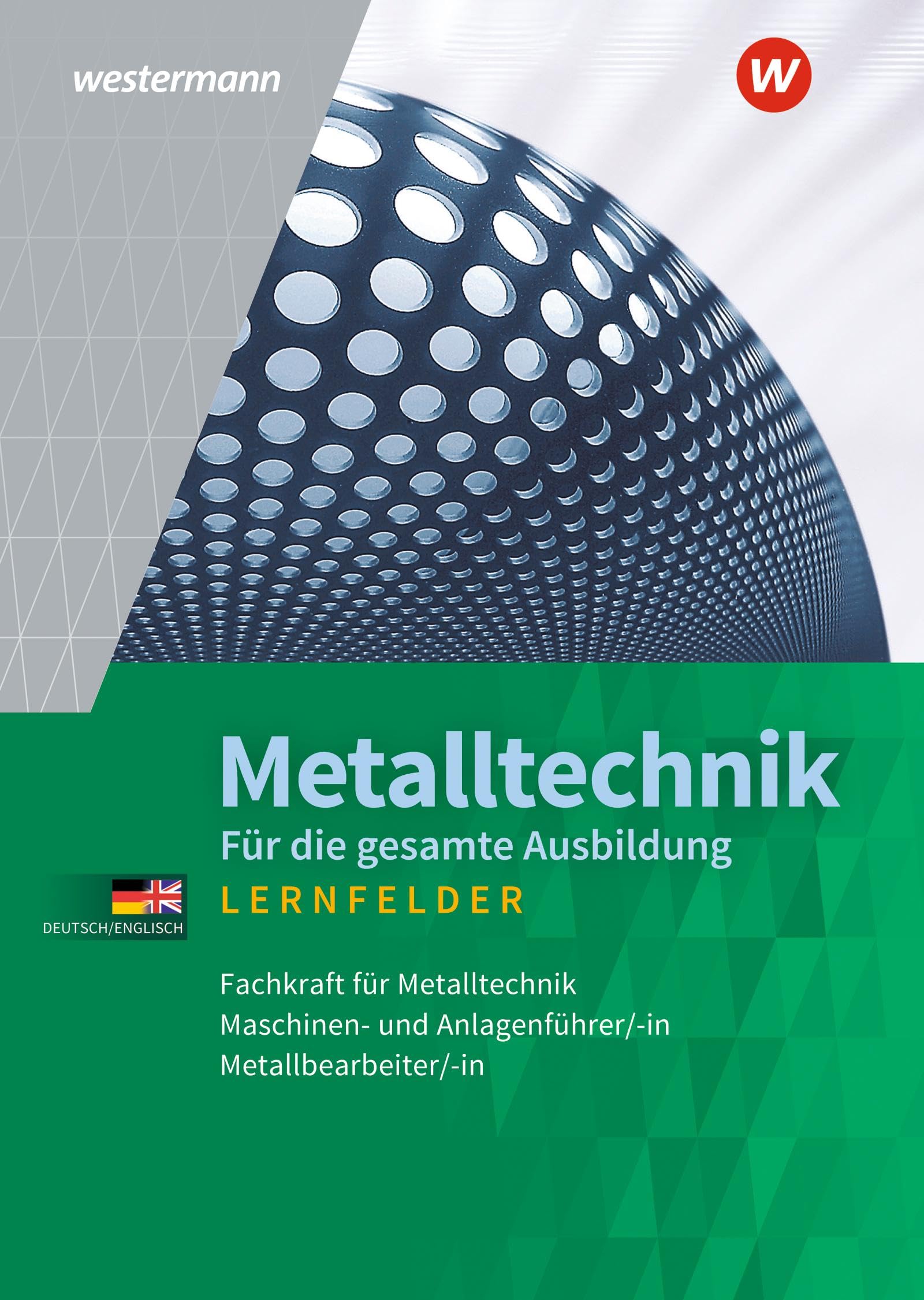 Kaese Jürgen Metalltechnik für die gesamte Ausbildung Schülerband