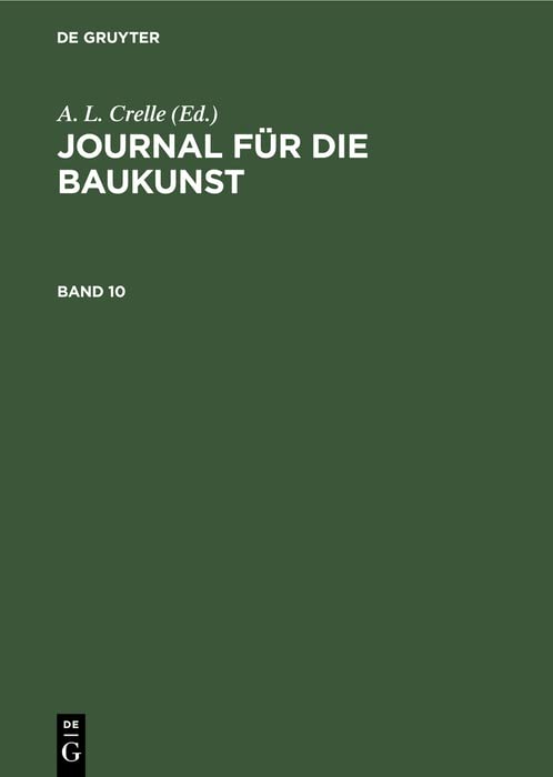 Journal für die Baukunst. Band 10