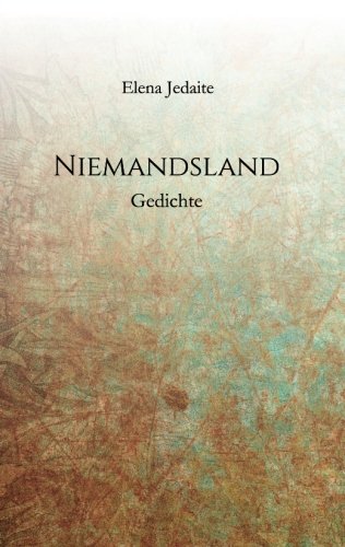 Niemandsland: Gedichte