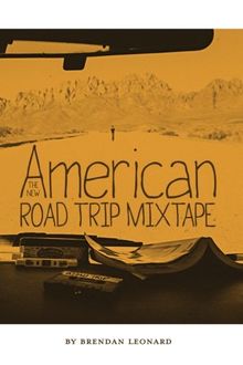 The New American Road Trip Mixtape