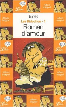 Les Bidochon, Tome 1 : Roman d'amour