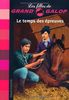Les Filles de Grand Galop, Tome 22 : le temps des épreuves