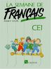 La Semaine de français : CE1, lecture et activités de français
