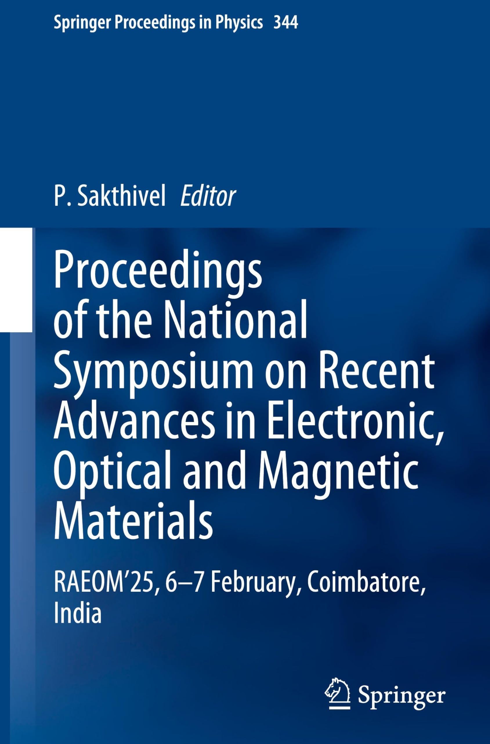Proceedings of the National Symposium on Recent Advances in Electronic, Optical and Magnetic Materials