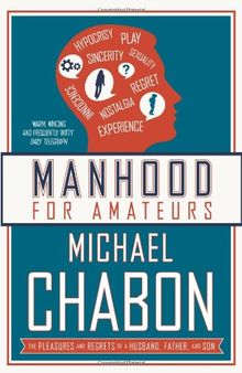 Manhood for Amateurs de Michael Chabon  | Livre | état acceptable