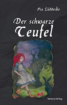 Der schwarze Teufel: Ein Schauermärchen