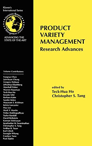 Product Variety Management: Research Advances (International Series in Operations Research & Management Science, 10, Band 10)