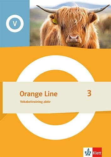 Orange Line 3: Vokabeltraining aktiv Klasse 7 (Orange Line. Ausgabe ab 2022)