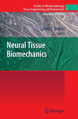 Neural Tissue Biomechanics (Studies in Mechanobiology, Tissue Engineering and Biomaterials)