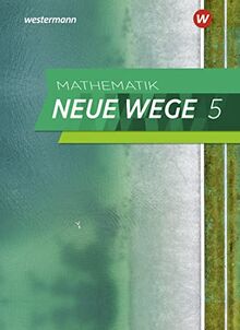 Mathematik Neue Wege SI - Ausgabe 2023 für Hamburg: Schülerband 5: Sekundarstufe 1 - Ausgabe 2023 (Mathematik Neue Wege SI: Ausgabe 2023 für Hamburg und Bremen)