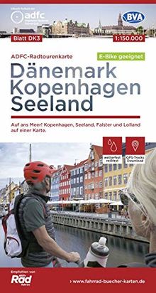 ADFC-Radtourenkarte DK3 Dänemark/Kopenhagen/Seeland 1:150.000 reiß- und wetterfest, GPS-Tracks Download, E-Bike geeignet: Auf ans Meer! Kopenhagen, ... einer Karte. (ADFC-Radtourenkarte 1:150000)