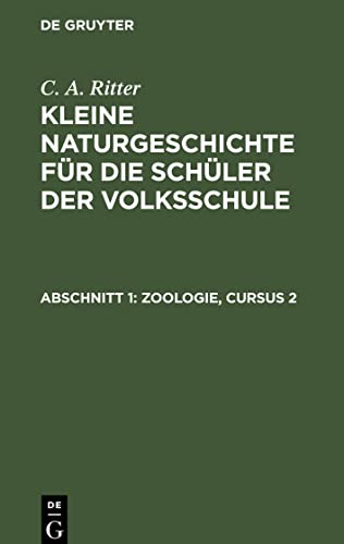 Kleine Naturgeschichte für die Schüler der Volksschule, Abschnitt 1, Zoologie, Cursus 2