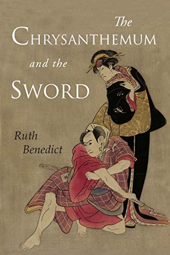 Ruth Benedict The Chrysanthemum And The Sword, Patterns Of Japanese Culture