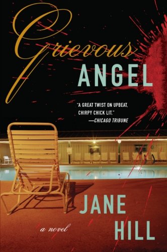 Grievous Angel: A Novel