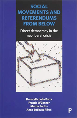 Social movements and referendums from below: Direct Democracy in the Neoliberal Crisis