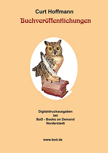 Buchveröffentlichungen (Verzeichnis A5): Digitaldruckausgaben bei BoD-Books on Demand Norderstedt