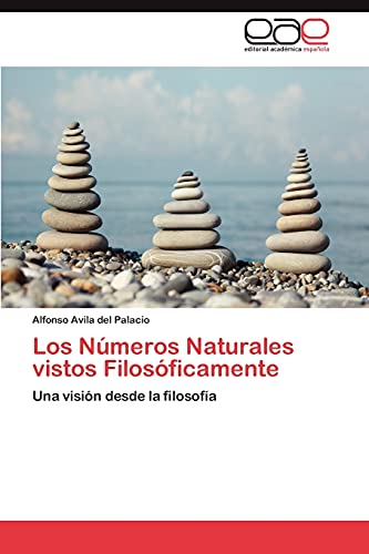 Los Números Naturales vistos Filosóficamente: Una visión desde la filosofía
