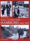 Hurra, wir leben noch! Hamburg nach 1945 von Paschen, Joachim | Buch | Zustand sehr gut