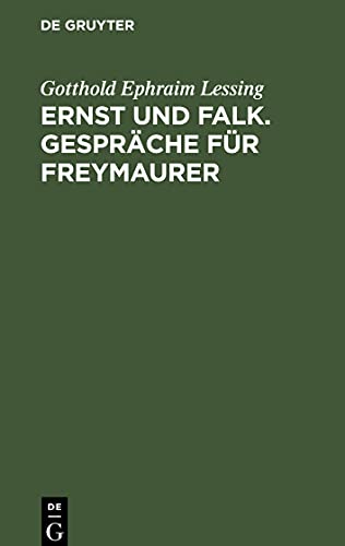 Ernst und Falk. Gespräche für Freymaurer