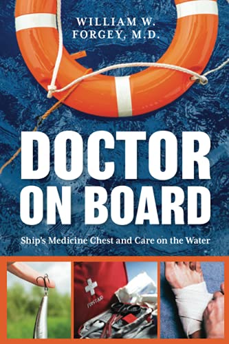 Doctor on Board: Ship's Medicine Chest and Care on the Water