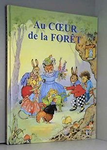 Au coeur de la forêt