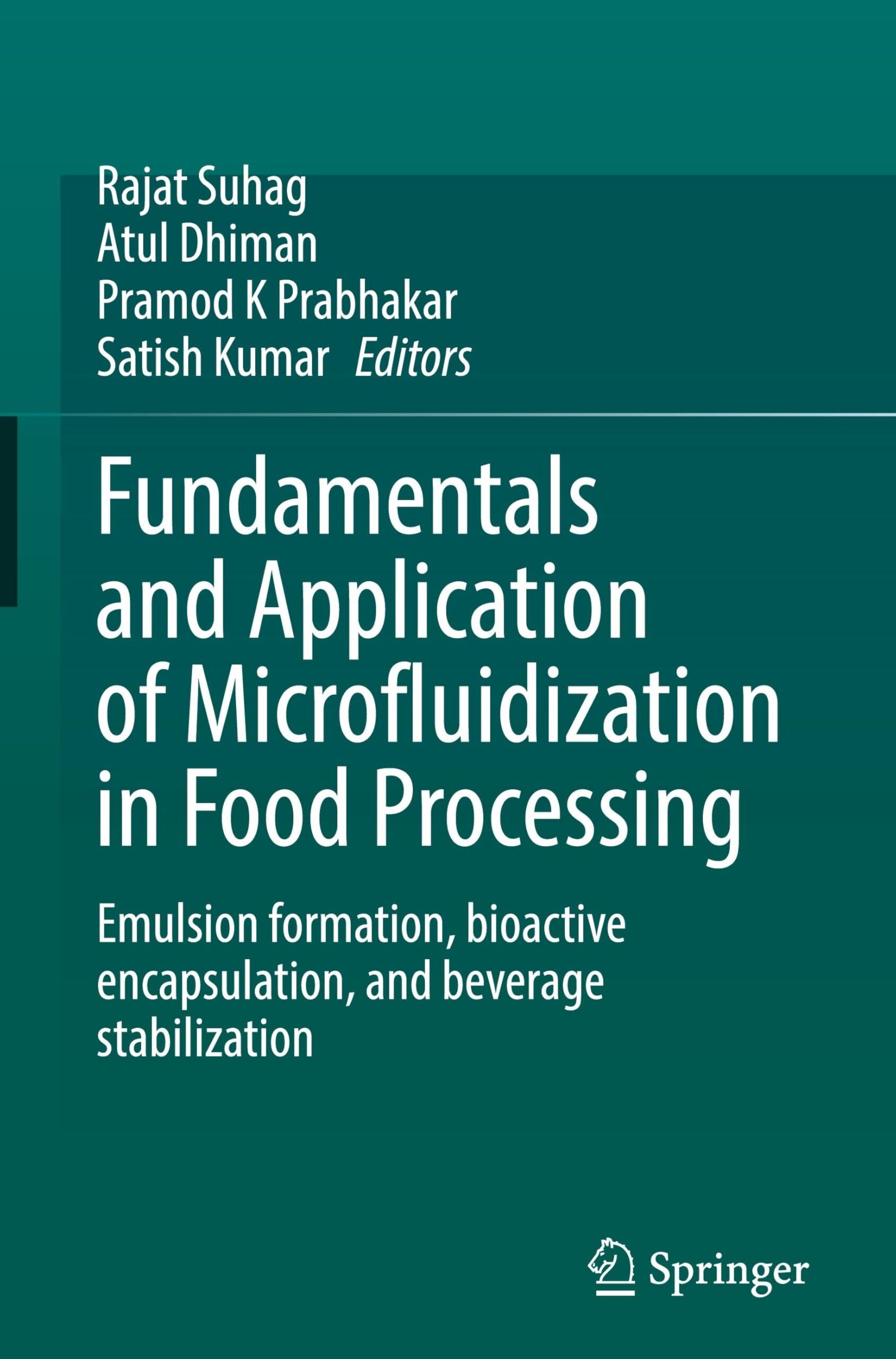 Fundamentals and Application of Microfluidization in Food Processing