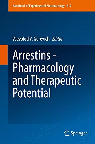 Arrestins - Pharmacology and Therapeutic Potential (Handbook of Experimental Pharmacology)