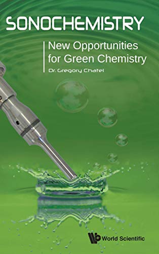 Sonochemistry: New Opportunities for Green Chemistry