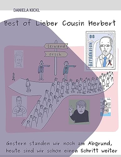 Best of Lieber Cousin Herbert: Gestern standen wir noch am Abgrund, heute sind wir schon einen Schritt weiter