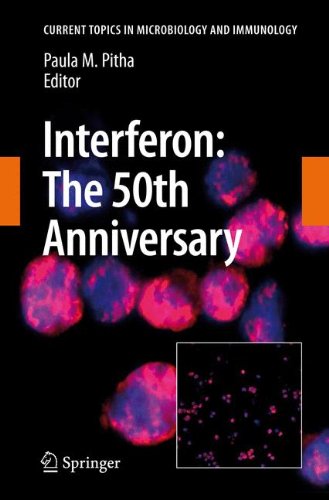 Interferon: The 50th Anniversary (Current Topics in Microbiology and Immunology)