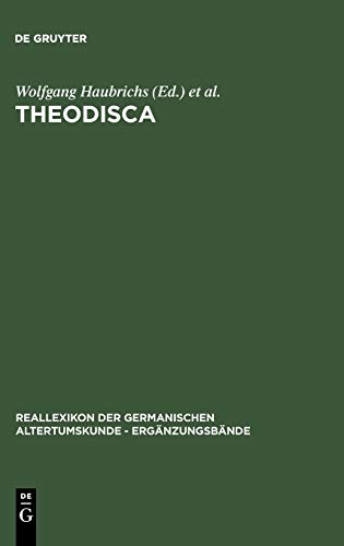 Theodisca. Beitraege zur althochdeutschen und altniederdeutschen Sprache und Literatur in der Kultur des fruehen Mittelalters. Eine internationale ... der Germanischen Altertumskunde, 22)
