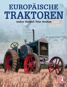 Europäische Traktoren von Andrew Morland | Buch | Zustand gut