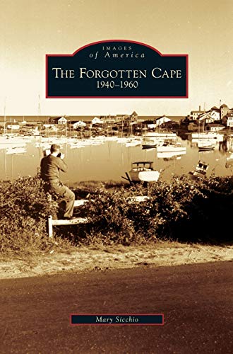 Forgotten Cape: 1940-1960