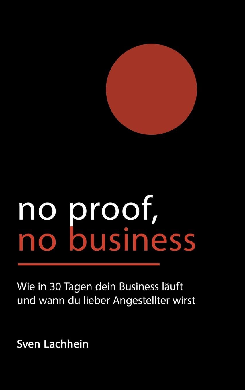 No Proof, No Business